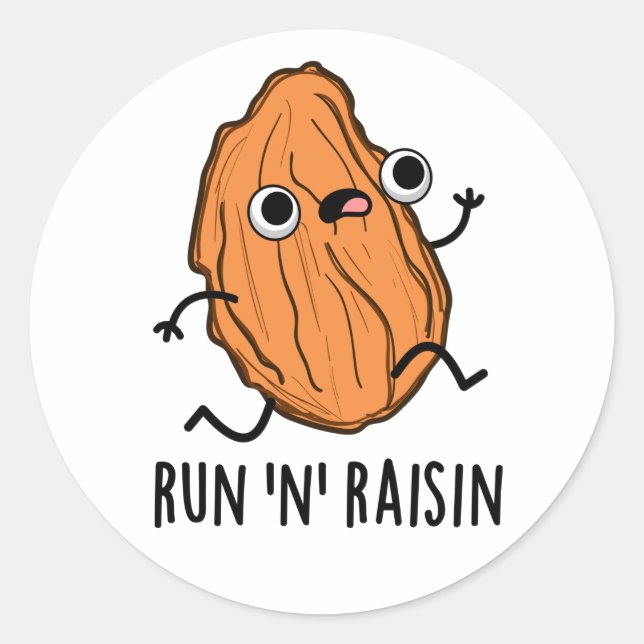 Pegatina Redonda Run N Raisin Funny Food Pun (Anverso)