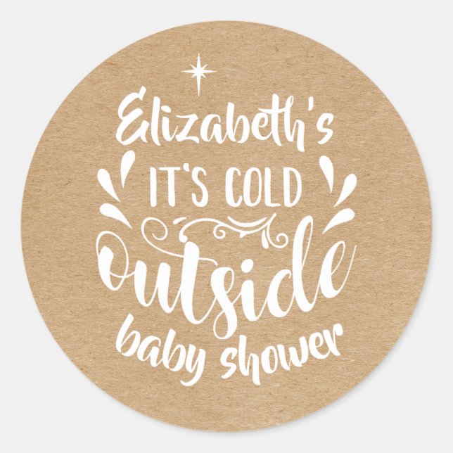 Pegatina Redonda Rustic Kraft Está frío afuera Baby Shower/Fiesta d (Anverso)