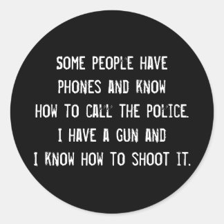 PEGATINA REDONDA SABER CÓMO DISPARAR