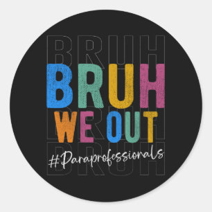 Pegatina Redonda Sacamos A Paraprofesionales Retro El Último Día De