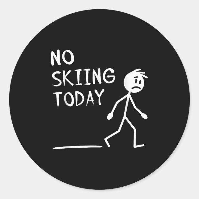 Pegatina Redonda Sad Stick Man No Skiing Today Fathers Day  (Anverso)