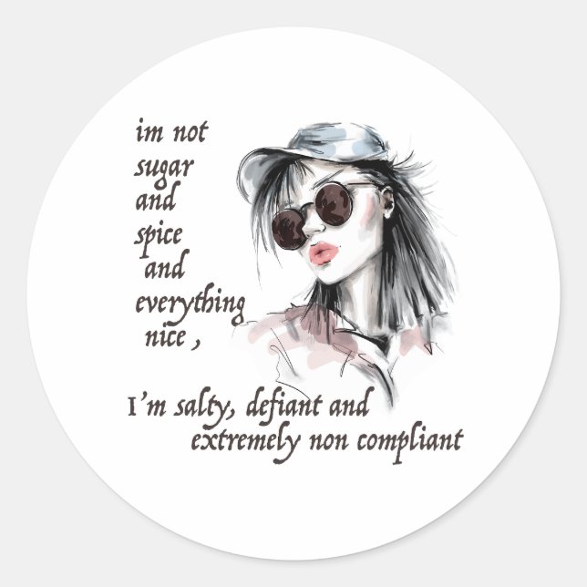 Pegatina Redonda Salado y desafiante (Anverso)