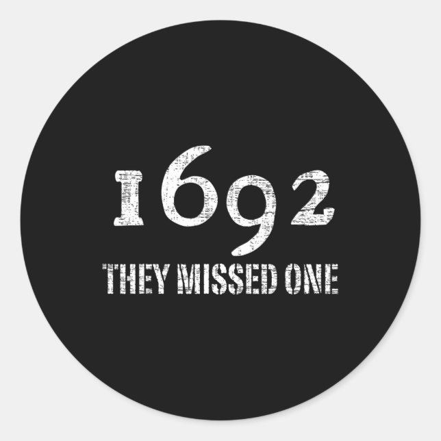 Pegatina Redonda Salem 1692 Se Perdieron Un Vestido Halloween (Anverso)