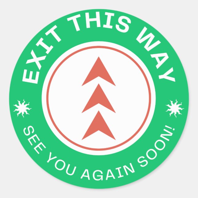 Pegatina Redonda SALIR DE ESTA MANERA. Nos vemos pronto. Green (Anverso)