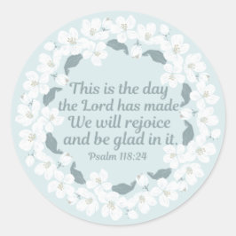 Pegatina Redonda Salmo cristiano inspirador 118:24 Regocijo
