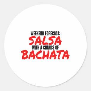 Pegatina Redonda Salsa Bachata Dance Weekend Forecast Bachata Salsa