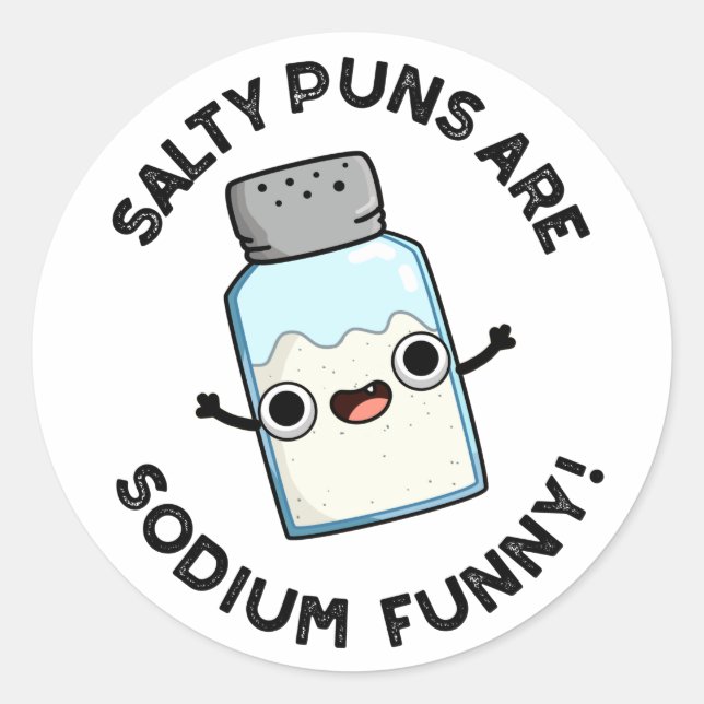 Pegatina Redonda Salty Punts Son Graciosos Sódicos Químicos Salados (Anverso)