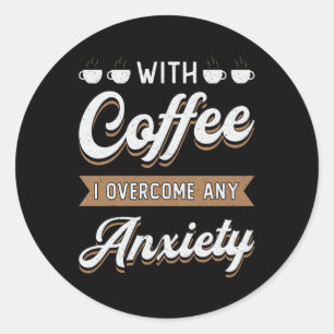 Pegatina Redonda Salud Mental Con Café Supero Conciencia