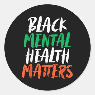 Pegatina Redonda Salud Mental Negra S _ Conciencia sobre la salud m