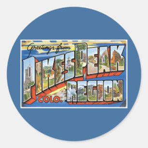 Pegatina Redonda ¡Saludos del pico de los lucios, CO!