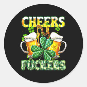 Pegatina Redonda Saludos Fckers St Patricks Day Gracioso Beer
