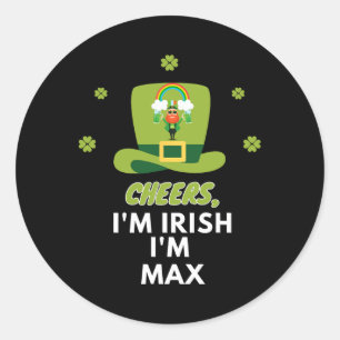Pegatina Redonda Saludos, soy irlandés, soy Max