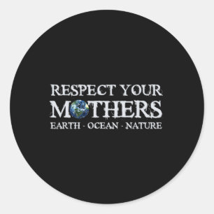 Pegatina Redonda Salvar el Día del Planeta Tierra Respetar a sus ma