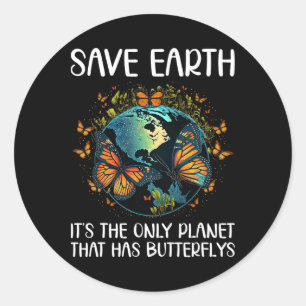 Pegatina Redonda Salvar la Tierra es el único planeta que tiene But