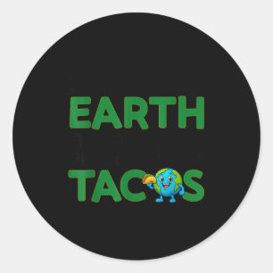 Pegatina Redonda Salvar La Tierra Único Planeta Con Tacos Frase Div