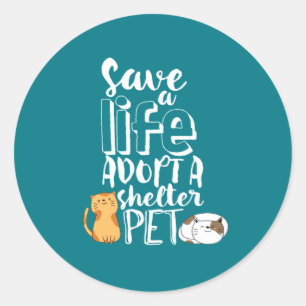 Pegatina Redonda Salvar la vida adoptar refugio Mascota a un amante