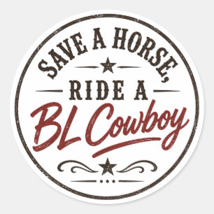 Pegatina Redonda Salvar un caballo, montar a un vaquero BL Sticker