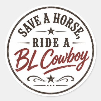 Pegatina Redonda Salvar un caballo, montar a un vaquero BL Sticker