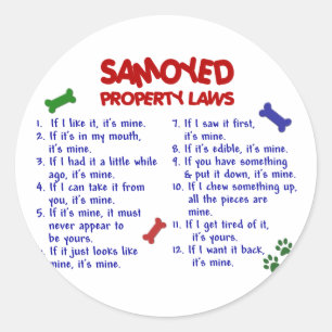 Pegatina Redonda SAMOYED Property Laws 2