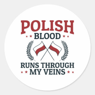 Pegatina Redonda Sangre polaca corre por mis venas Polonia Polska