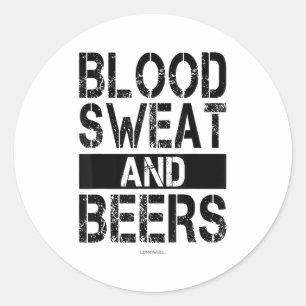 Pegatina Redonda Sangre Sudor Y Cervezas - Motivación Gimnasio Fitn