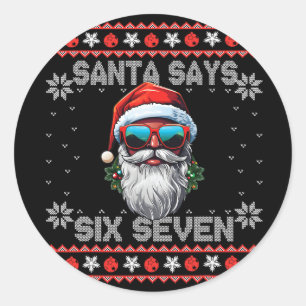 Pegatina Redonda Santa Dice Seis Siete 67 Meme Divertido Seis Siete