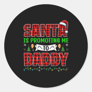 Pegatina Redonda Santa Me Está Ascendiendo A Papá Navidad Embarazo