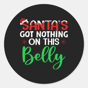 Pegatina Redonda Santa No Tiene Nada En Este Embarazo Belly