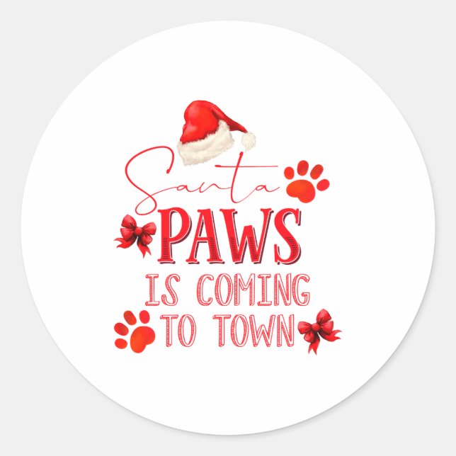 Pegatina Redonda Santa Paws Is Coming To Town Christmas Tygraphy  (Anverso)