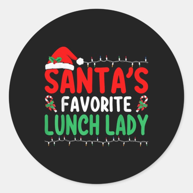 Pegatina Redonda Santa S Favorite Lunch Lady Xmas Cafeteria Worker  (Anverso)