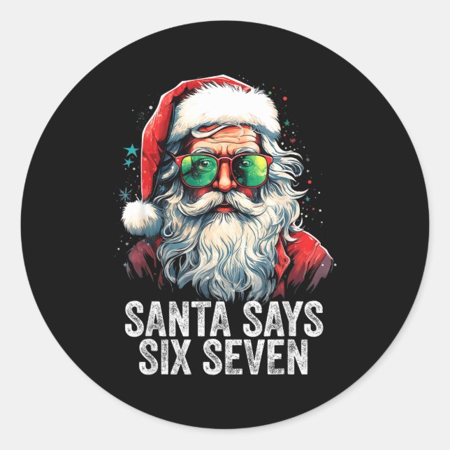 Pegatina Redonda Santa Says Six Seven Funny Christmas 67 Meme Santa (Anverso)