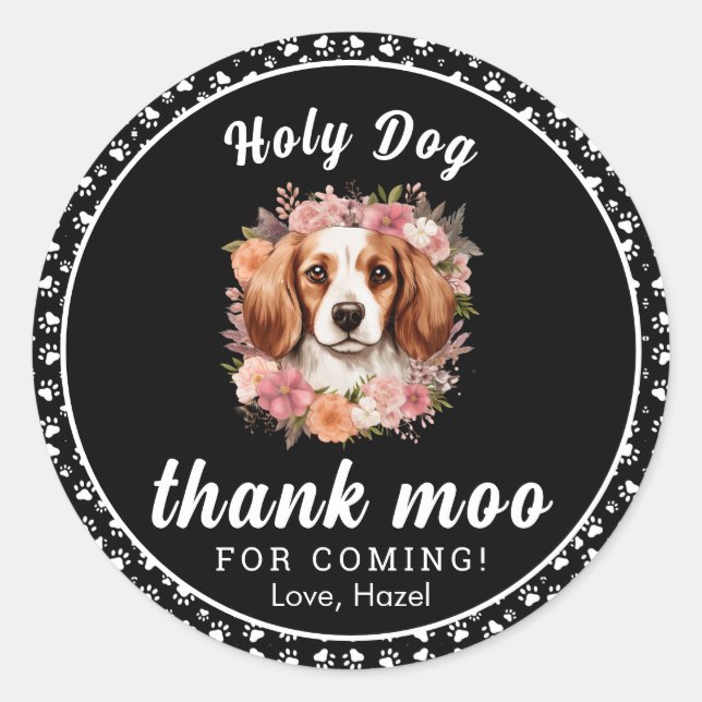 Pegatina Redonda ¡Santo Perro, soy uno! | Chica de perro 1 cumpleañ (Anverso)