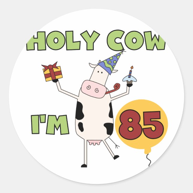 Pegatina Redonda Santo Vaca Tengo 85 Camisas de Cumpleaños y Regalo (Anverso)