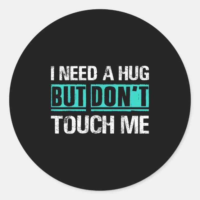 Pegatina Redonda Sarcastic Quotes And Introverts Men Women Tees. I  (Anverso)