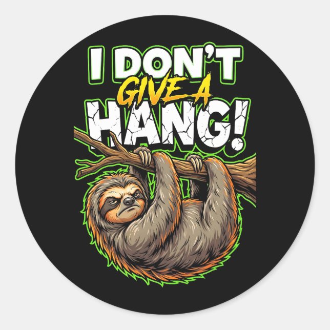 Pegatina Redonda Sarcastic Sloth I Don’t Give a Hang Funny Meme (Anverso)