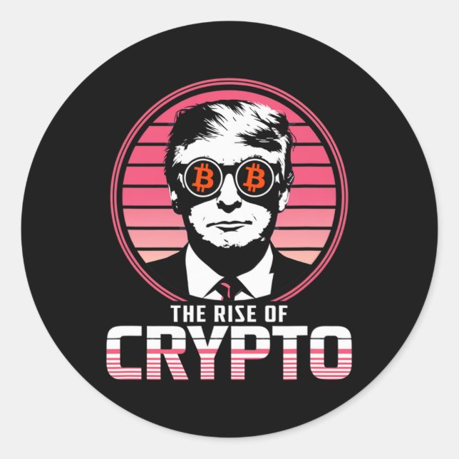 Pegatina Redonda Sarcástico El Aumento De La Crypto Bitcoin Trump D (Anverso)