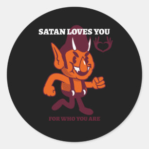 Pegatina Redonda Satan te ama por quién eres