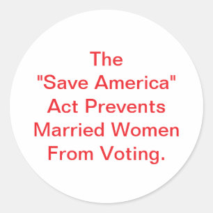 Pegatina Redonda Save America Act es Peligroso Hankamer Artjunkhaus