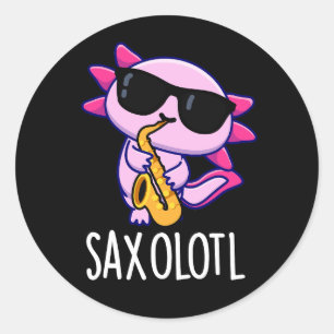 Pegatina Redonda Sax-olotl Gracioso Saxofón Puns Oscuro BG