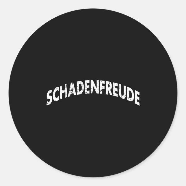 Pegatina Redonda Schadenfreude Funny And Sarcastic German Quote Mem (Anverso)