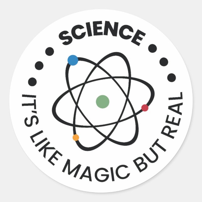 Pegatina Redonda Science It's Like Magic, but Real | Funny Science (Anverso)