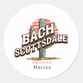 Pegatina Redonda scottsdale cactus bachelorette party custom name