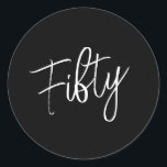 Pegatina Redonda Script 50th Birthday Black<br><div class="desc">Crea tu propio Script 50th Birthday Black Classic Round Pegatina! Personalice este diseño con su propio texto. Puede realizar un personalizar adicional de este diseño seleccionando el botón "Editar detalles" si lo desea.</div>