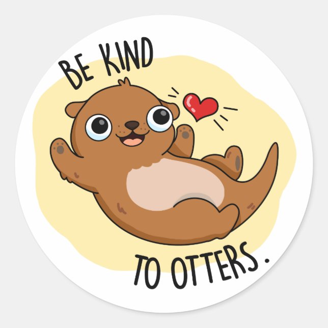 Pegatina Redonda Sé Amable Con Las Nueces De Otter Pun (Anverso)