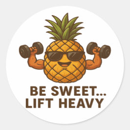 Pegatina Redonda Sé Dulce Levanta Pesado Piña Gimnasio Fitness Dive