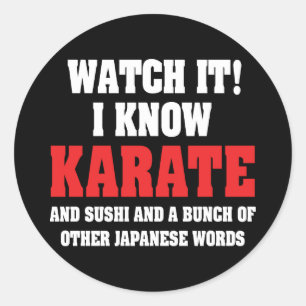 Pegatina Redonda ¡Sé Karate! Y Sushi Y Otras Palabras Japonesas