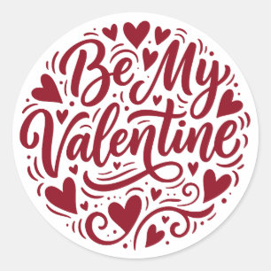 Pegatina Redonda Sé Mi San Valentín Oscuro Romántico Rojo Script Ne
