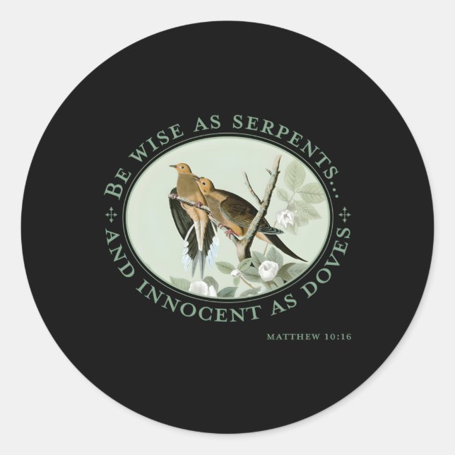 Pegatina Redonda Sé Tan Sabio Como Serpientes E Inocente Como Las P (Anverso)