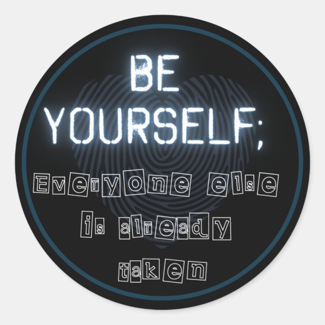 Pegatina Redonda Sé tú mismo (Anverso)