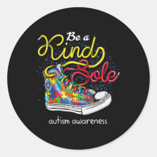 Pegatina Redonda Sé una especie de autismo, entereza, zapatillas de